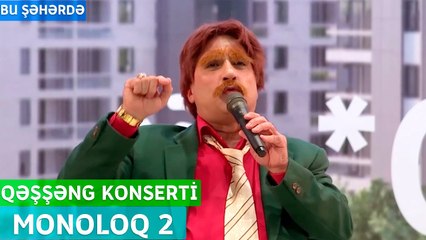 Bu Şəhərdə - Siltuş Monoloq 2 (QəşşƏng Konserti, Baş SponsorAvant Park) 2022