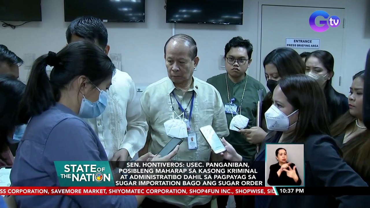 Sen. Hontiveros: Usec. Panganiban, posibleng maharap sa kasong kriminal at administratibo dahil sa pagpayag sa sugar importation bago ang sugar order | SONA