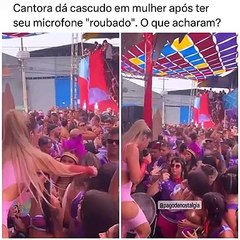 Cantora da Cascudo em mulher após ter seu microfone  "roubado"