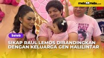 Sikap Raul Lemos Sempatkan Hadir ke Ultah Ameena Dibandingkan dengan Keluarga Gen Halilintar