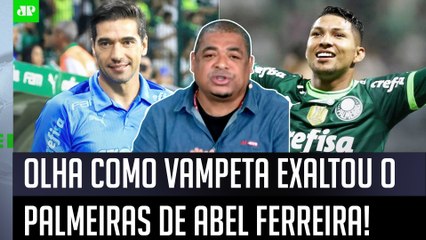"NÓS TEMOS QUE ELOGIAR, cara! O Palmeiras é o TIME NO MUNDO que..." Vampeta EXALTA o Verdão!