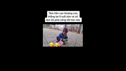 Tấm lòng sẵn sàng giúp đỡ người khó khăn của cậu bé 5 tuổi bán vé số