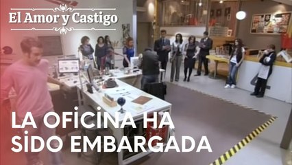 La oficina ha sido embargada | Amor y Castigo - Episodio 15