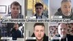 Can Newcastle United win the League Cup? North East journalists give their thoughts