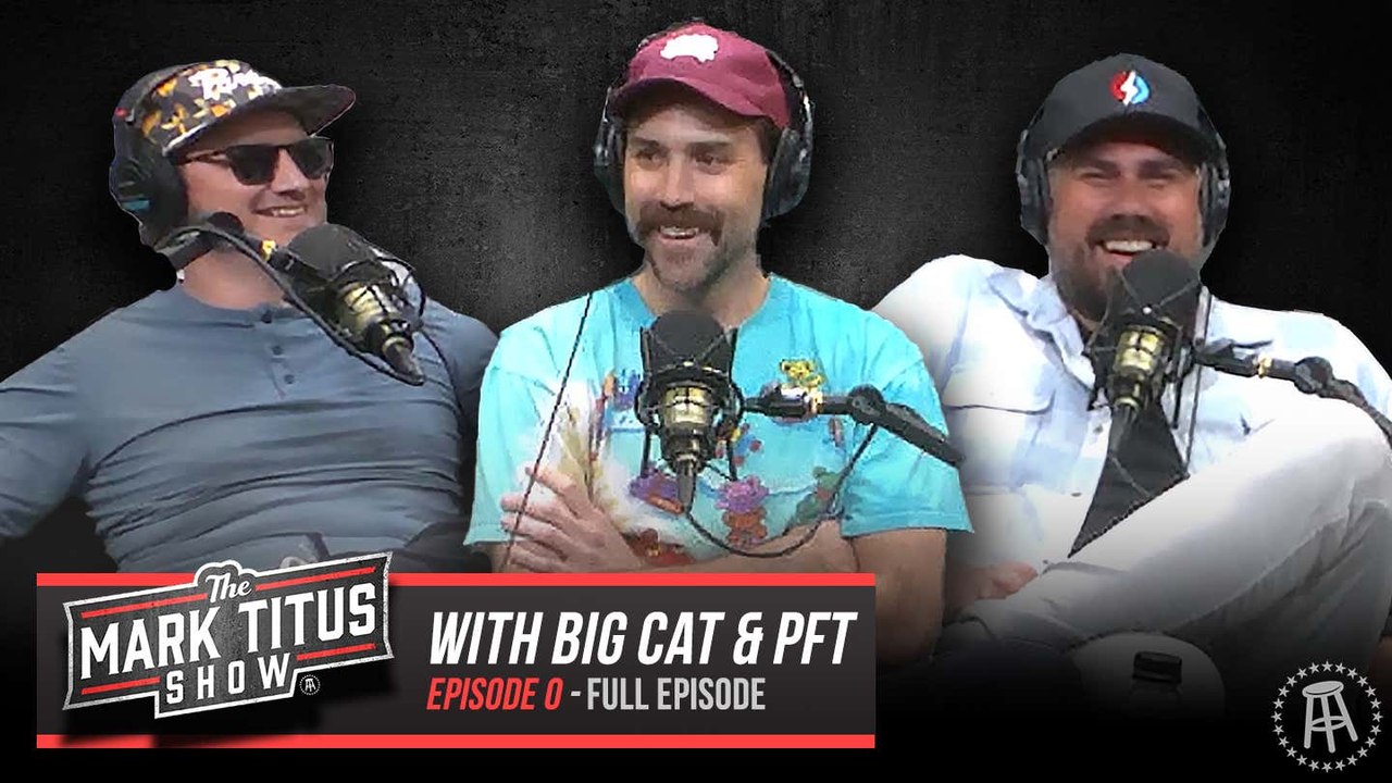 Big Cat & PFT Welcome Mark Titus to Barstool Sports | Mark Titus Show Episode 0