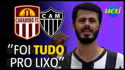 Galo x Carabobo: 'Tudo pro lixo', diz Fael após empate