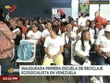 Inaugurada primera Escuela de Reciclaje Ecosocialista de Venezuela del estado Anzoátegui
