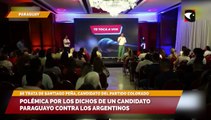 Polémica por los dichos de un candidato paraguayo contra los argentinos