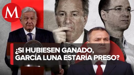 AMLO cuestiona si Ricardo Anaya o José Antonio Meade hubieran juzgado a García Luna