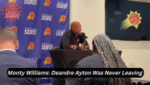 Phoenix Suns Coach Monty Williams Talks Deandre Ayton Offseason Drama