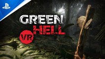 Tráiler gameplay de Green Hell VR para PS VR2