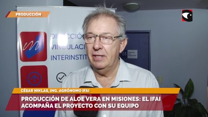 Producción de aloe vera en Misiones: el IFAI acompaña el proyecto con su equipo