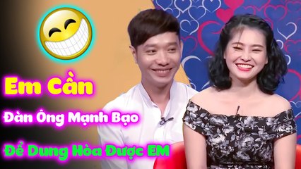 Cười Lộn Ruột, Em Cần Đàn Ông Mạnh Bạo Nhìn Anh Sao Thấy Yêu Quá  HẸN HÒ HAY NHẤT