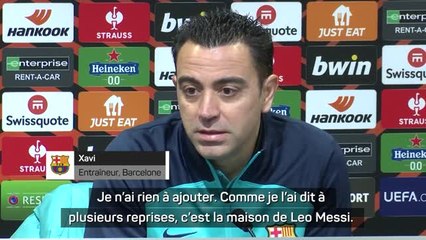 Barcelone - Xavi réitère : “Ici, c’est la maison de Leo Messi, les portes lui sont ouvertes”