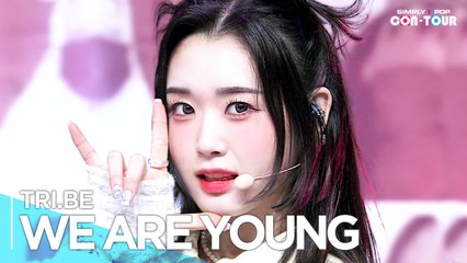 [Simply K-Pop CON-TOUR] TRI.BE(트라이비) - ‘WE ARE YOUNG’ _ Ep.557 | [4K]