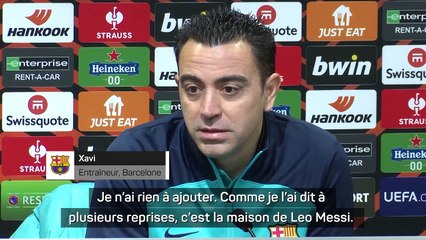 Xavi réitère : “Ici, c’est la maison de Leo Messi, les portes lui sont ouvertes”