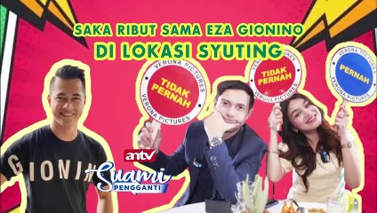 SAKA RIBUT SAMA EZA GIONINO DI LOKASI SYUTING ! INI CERITA LENGKAPNYA LANGSUNG DARI SAKA