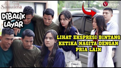 BINTANG SAMUDERA, ESKLUSIF!! LIHAT GIMANA BINTANG MENATAP NAGITA KETIKA DENGAN COWOK LAIN