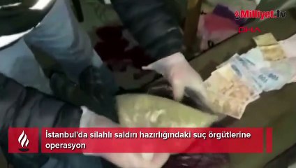 İstanbul'da silahlı saldırı hazırlığındaki suç örgütlerine operasyon