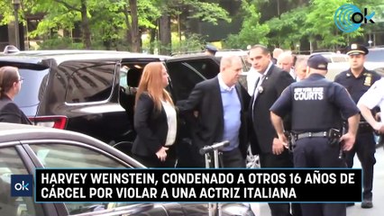 Harvey Weinstein, condenado a otros 16 años de cárcel por violar a una actriz italiana