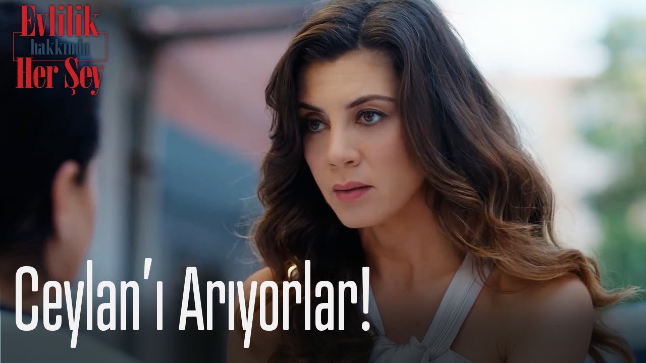 Ceylan'ı arıyorlar! - Evlilik Hakkında Her Şey