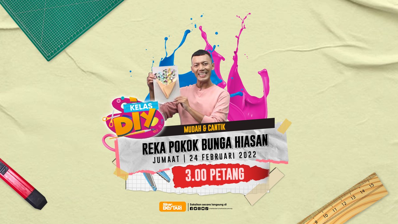 Kelas DIY: REKA POKOK BUNGA HIASAN