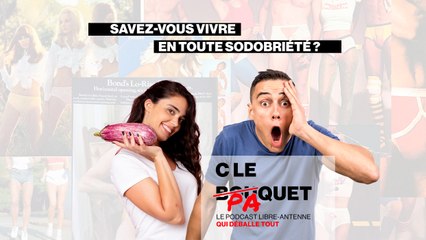 Sais-tu vivre en toute sodobriété ? - Le paquet Intégral - C le Paquet 16/02/2022