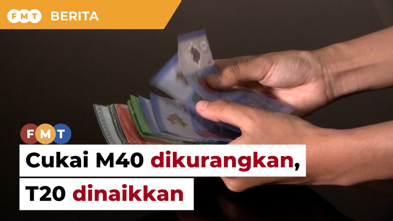 Belanjawan 2023- Kerajaan kurangkan cukai M40, naikkan cukai T20