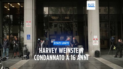 Altra condanna per Harvey Weinstein: 16 anni di carcere dal tribunale di Los Angeles