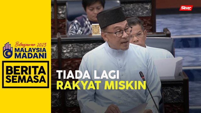 Belanjawan 2023: PM jamin noktah miskin tegar