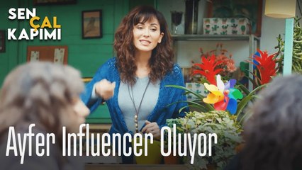 Ayfer influencer oluyor - Sen Çal Kapımı