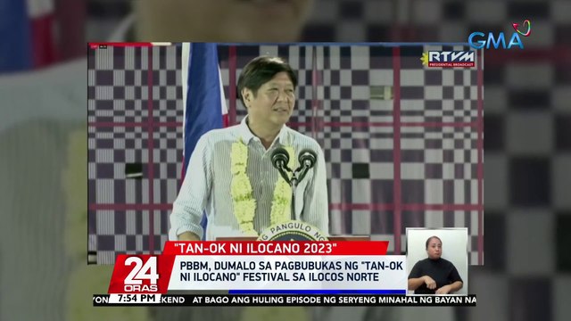 PBBM, dumalo sa pagbubukas ng Tan-Ok ni Ilocano festival sa Ilocos Norte | 24 Oras