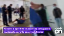 Paciente é agredido em confusão com guarda municipal no pronto-socorro de Franca