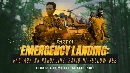 EMERGENCY LANDING – Pag-asa ng Paggaling, dala ni Yellow Bee (PART 1) | Stand for Truth
