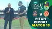 Pitch Report | Quetta Gladiators vs Islamabad United | Match 13 | HBL PSL 8 | MI2T