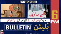ARY News Bulletin | 6 PM | 24th February 2023