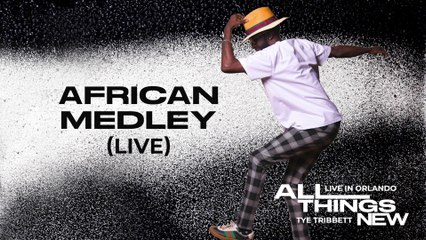 Tye Tribbett - African Medley (Audio / Live at Dr. Phillips Center For The Performing Arts, Orlando, FL / July 8, 2022)