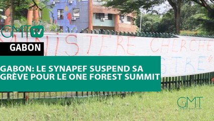 [#Reportage] #Gabon: le Synapef suspend sa grève pour le One Forest Summit