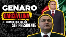 T3:E1 Genaro García Luna y sus aspiraciones a la presidencia de México