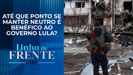 1 ano de guerra na Ucrânia: Brasil deveria se posicionar ou ficar na neutralidade? | LINHA DE FRENTE