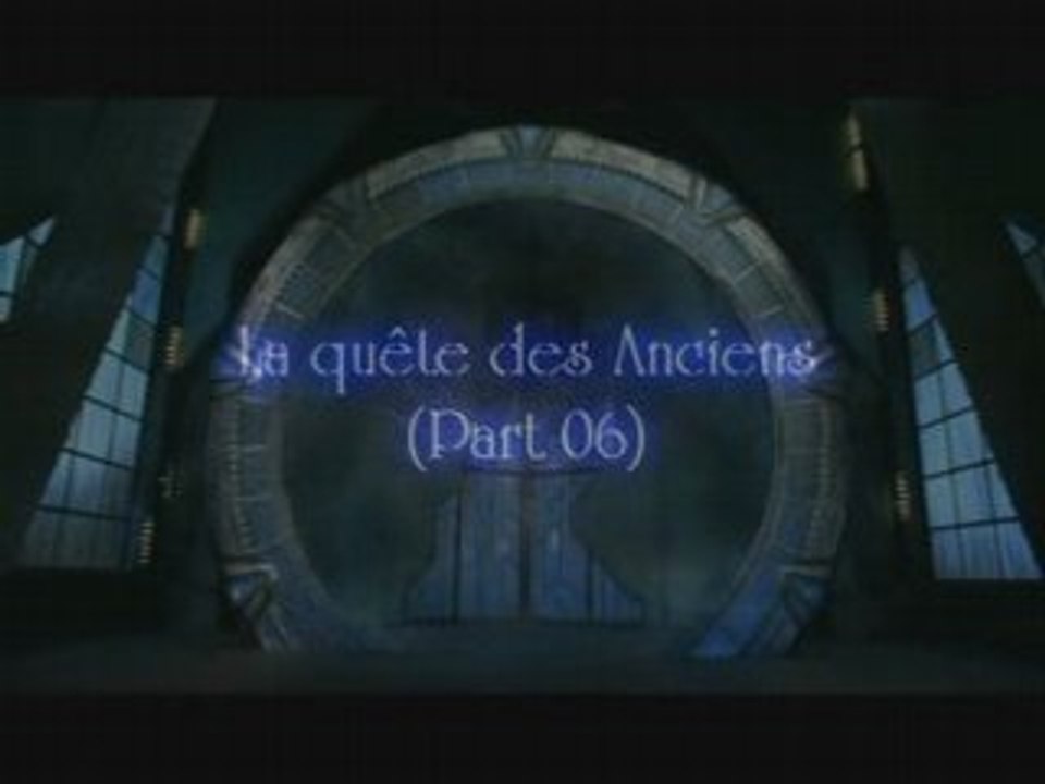 Clip - 96 - La quête des Anciens (Part 06)