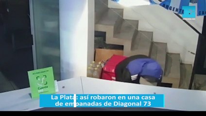 La Plata: así robaron en una casa de empanadas de Diagonal 73