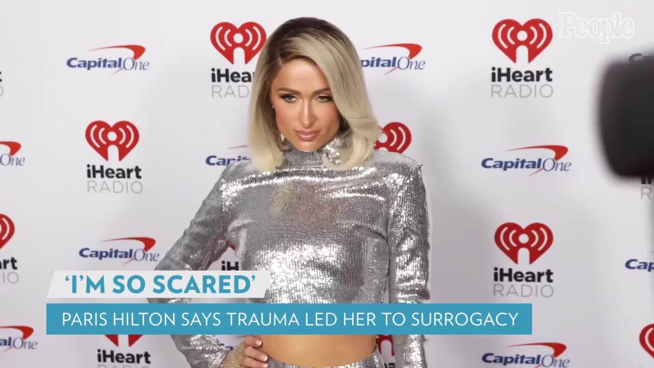 Paris Hilton Says Fear of Childbirth from Past Trauma Led Her to Use a Surrogate: 'I'm So Scared'