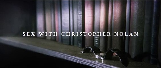 What S.x With Christopher Nolan Must Be Like