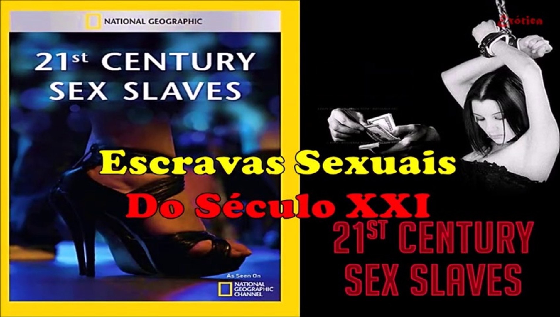 Escravas Sexuais do Século 21 (Documentário Completo)