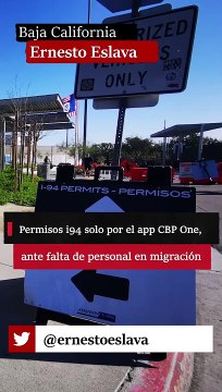 Permisos i94 solo por el app CBP One, ante falta de personal en migración