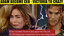 CBS Young And The Restless Spoilers Victoria will go crazy if Adam becomes CEO -(1)