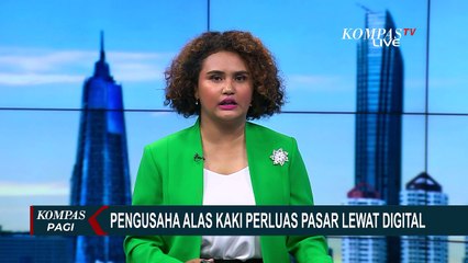 Ini Cara  Ampuh Pengusaha Alas Kaki Perluas Pasar Lewat Digital!