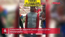 Türkiye'deki bir dükkanda çekilen görüntü Çin'den dünyaya yayıldı