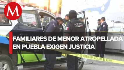 En Puebla, familiares exigen justicia luego de que una joven de 13 años fuera atropellada